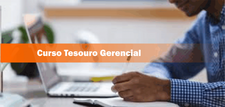 32º Curso Tesouro Gerencial – Básico – Turma Confirmada!