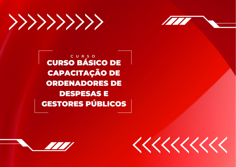Curso Básico de Capacitação de Ordenadores de Despesas e Gestores Públicos – Ao Vivo e Online – Turma Confirmada!