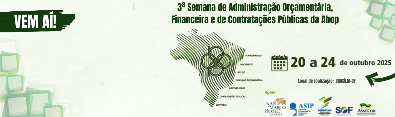 3ª Semana de Administração Orçamentária, Financeira e de Contratações Públicas da ABOP